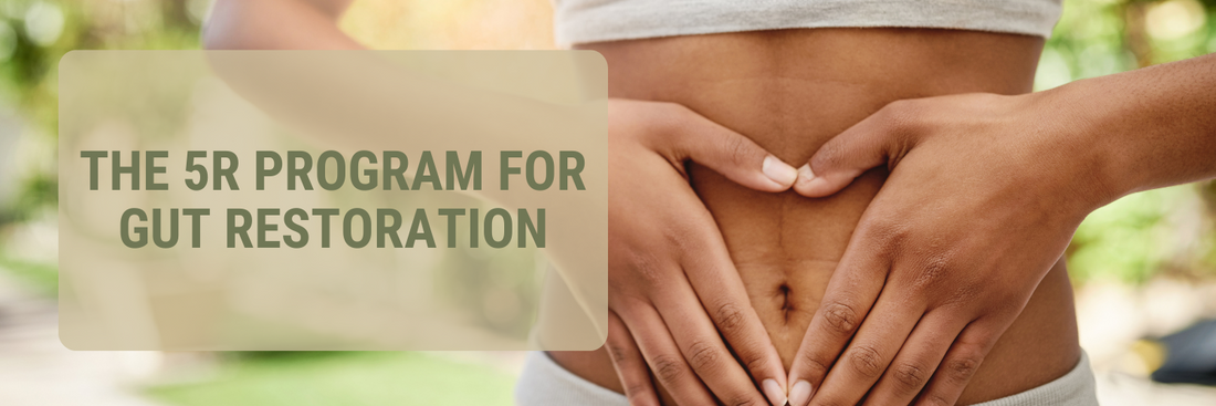 The 5R Program for Gut Restoration
