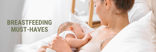 Breastfeeding Must-Haves